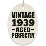 85th Birthday Vintage 1939 Aged Perfectly - Oval Ornament