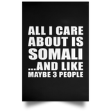 All I Care About Is Somali - Poster Portrait