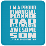 Proud Financial Planner Dad Of Awesome Son - Drink Coaster