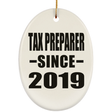 Tax Preparer Since 2019 - Oval Ornament