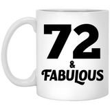 72nd Birthday 72 & Fabulous - 11oz Coffee Mug