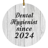 Dental Hygienist Since 2024 - Circle Ornament F