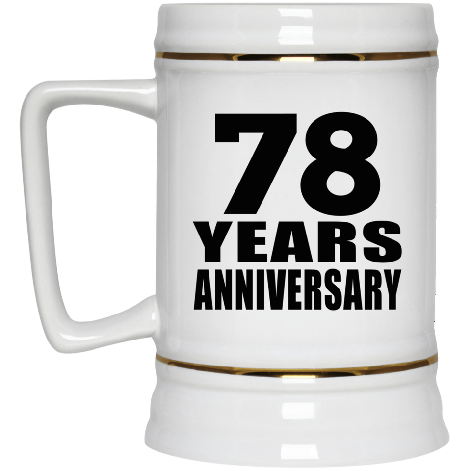 78th Anniversary 78 Years - Beer Stein