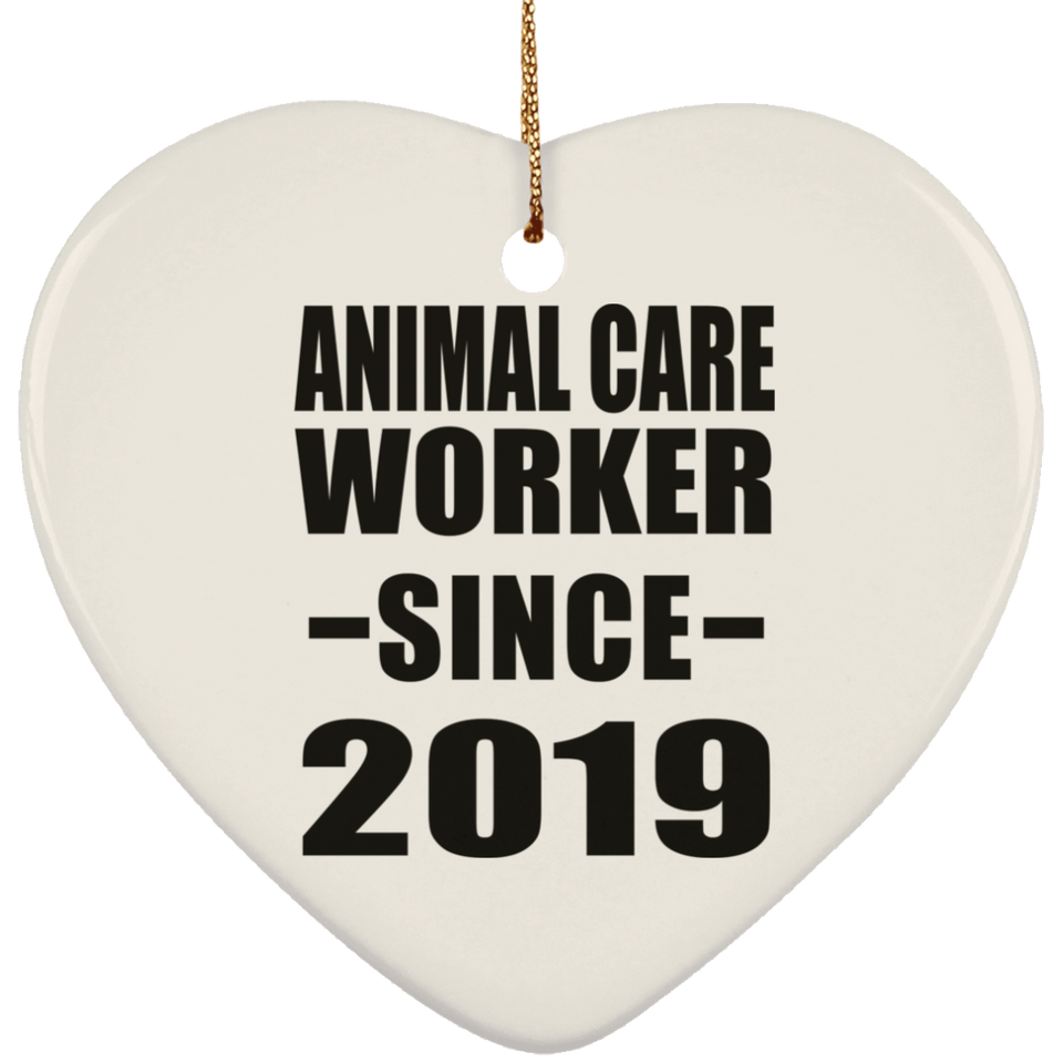 Animal Care Worker Since 2019 - Heart Ornament