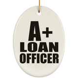 A+ Loan Officer - Oval Ornament