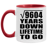 98th Anniversary Square Root of 9604 Years Lifetime To Go - 11oz Accent Mug Red