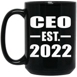 CEO Established EST. 2022 - 15oz Coffee Mug Black