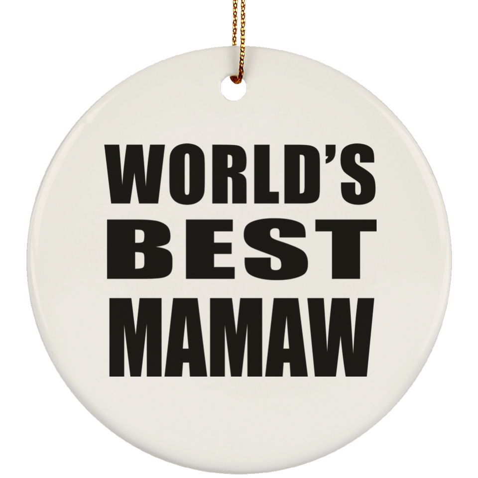 World's Best Mamaw - Circle Ornament