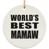 World's Best Mamaw - Circle Ornament