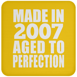 17th Birthday Made In 2007 Aged to Perfection - Coaster