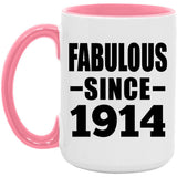 110th Birthday Fabulous Since 1914 - 15oz Accent Mug Pink