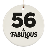 56th Birthday 56 & Fabulous - Circle Ornament