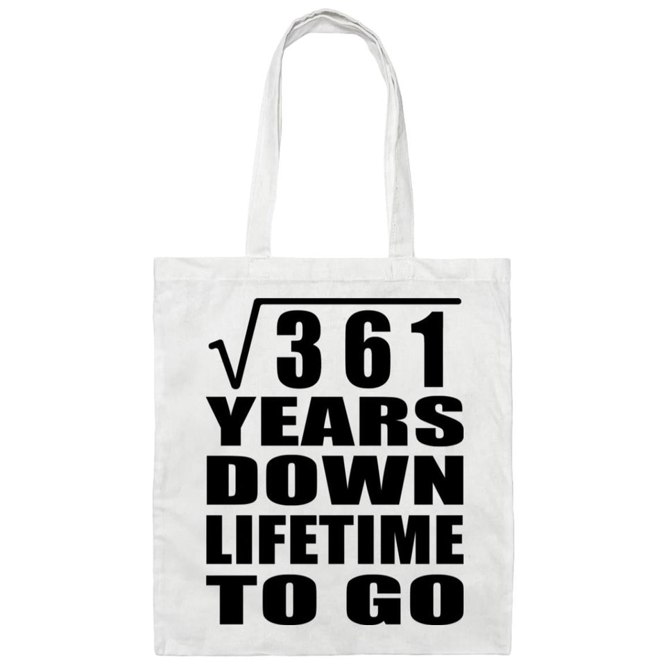 19th Anniversary Square Root of 361 Years Lifetime To Go - Tote Bag White