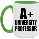 A+ University Professor - 15oz Accent Mug Green