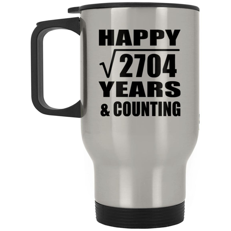 Happy 52nd Anniversary Square Root of 2704 Years & Counting - Silver Travel Mug