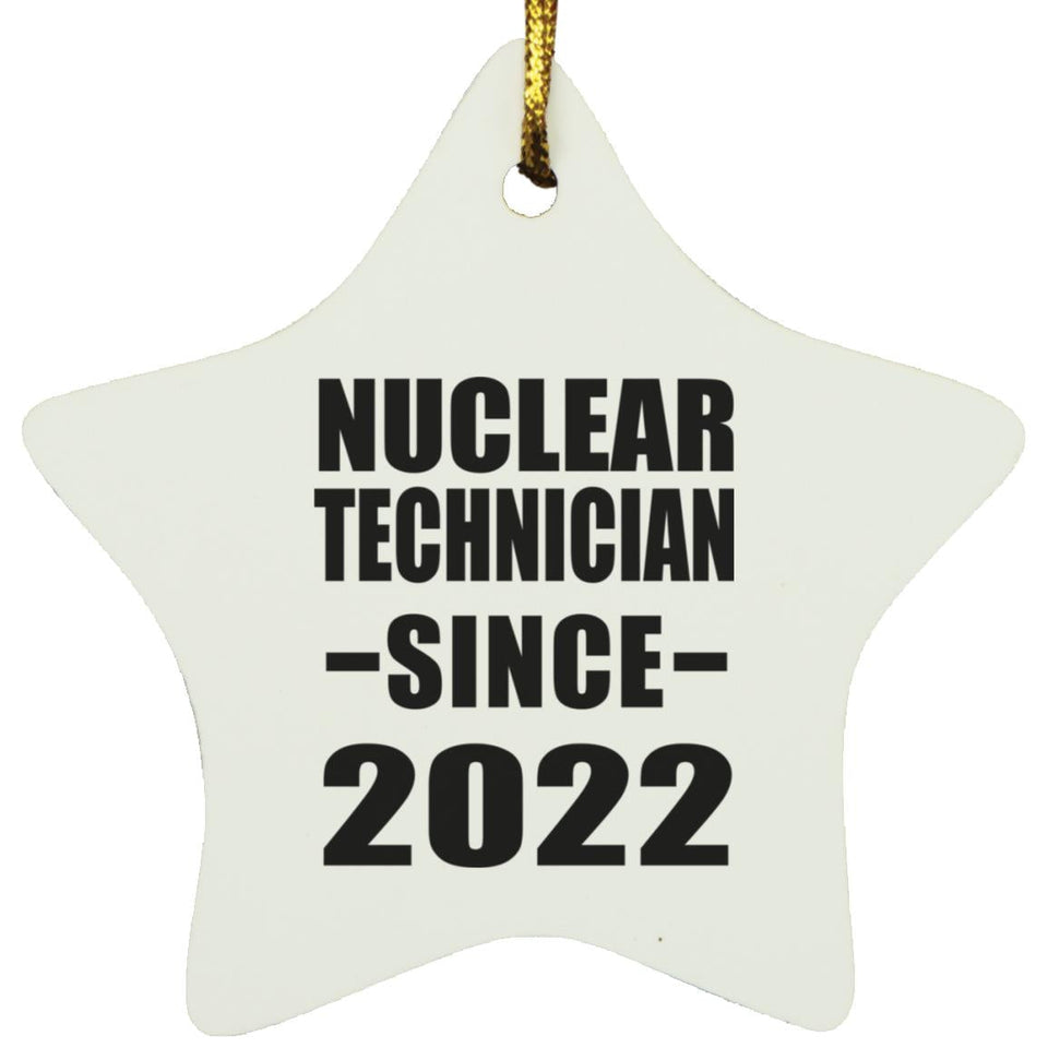 Nuclear Technician Since 2022 - Star Ornament
