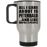 All I Care About Is Peterbald - Silver Travel Mug