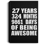 27th Birthday 27 Years 324 Months 9861 Days Of Awesome - Canvas Portrait