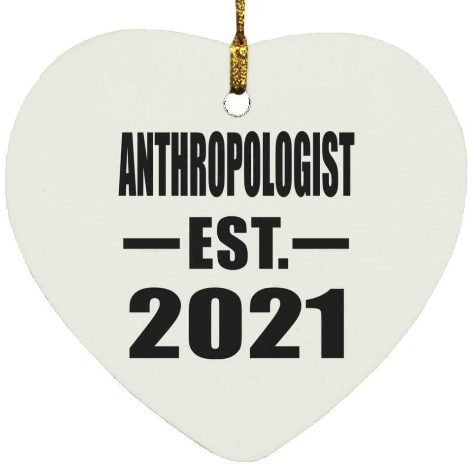 Anthropologist Established EST. 2021 - Heart Ornament