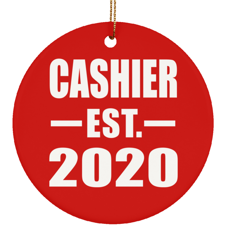 Cashier Established EST. 2020 - Circle Ornament