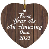 First Year As An Amazing Oma 2022 - Heart Ornament D