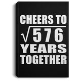 24th Anniversary Cheers To Square Root of 576 Years Together - Canvas Portrait