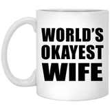 World's Okayest Wife - 11 Oz Coffee Mug