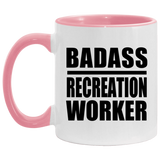 Badass Recreation Worker - 11oz Accent Mug Pink
