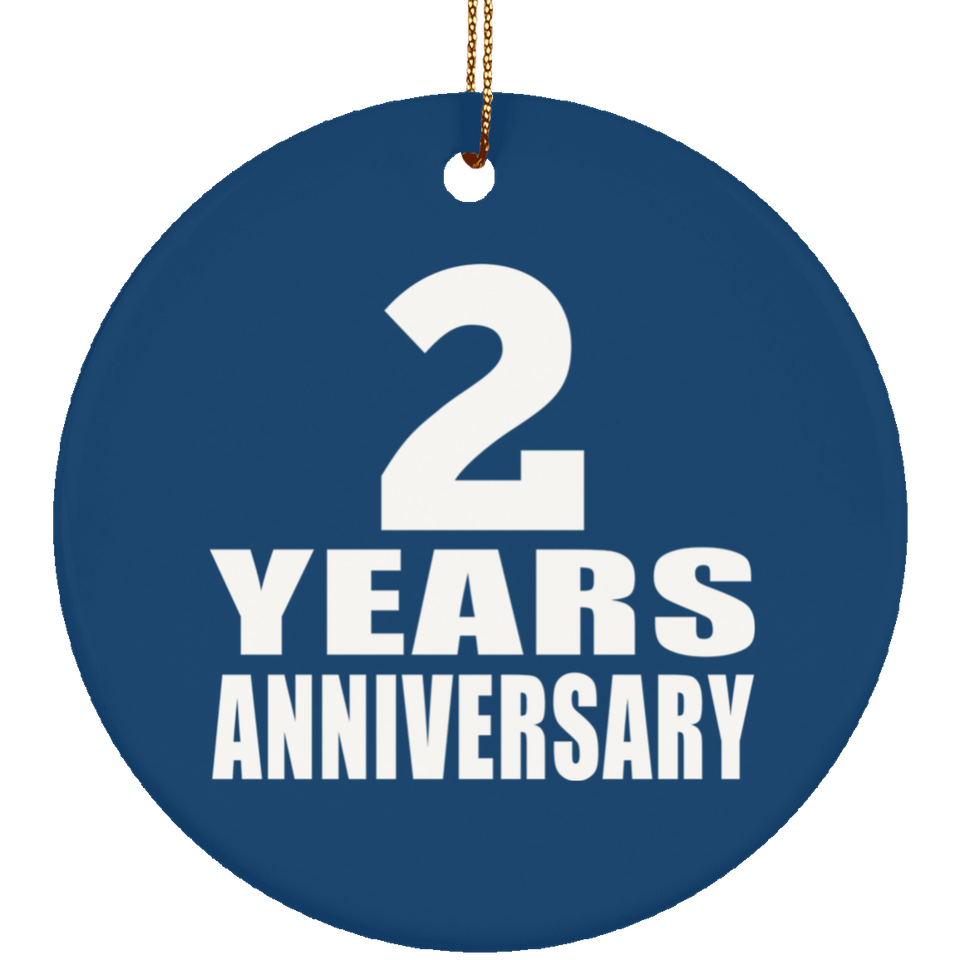 2nd Anniversary 2 Years Anniversary - Circle Ornament