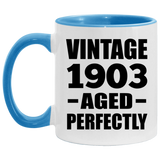 121st Birthday Vintage 1903 Aged Perfectly - 11oz Accent Mug Blue