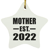 Mother Established EST. 2022 - Star Ornament