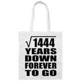 38th Anniversary Square Root of 1444 Years Down Forever To Go - Tote Bag White