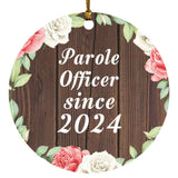 Parole Officer Since 2024 - Circle Ornament A