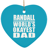 Randall World's Okayest Dad - Heart Ornament
