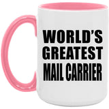 World's Greatest Mail Carrier - 15oz Accent Mug Pink