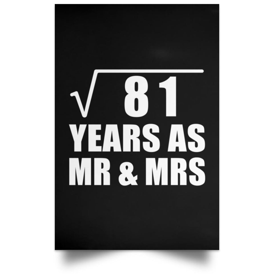 9th Anniversary Square Root of 81 Years As Mr & Mrs - Poster Portrait