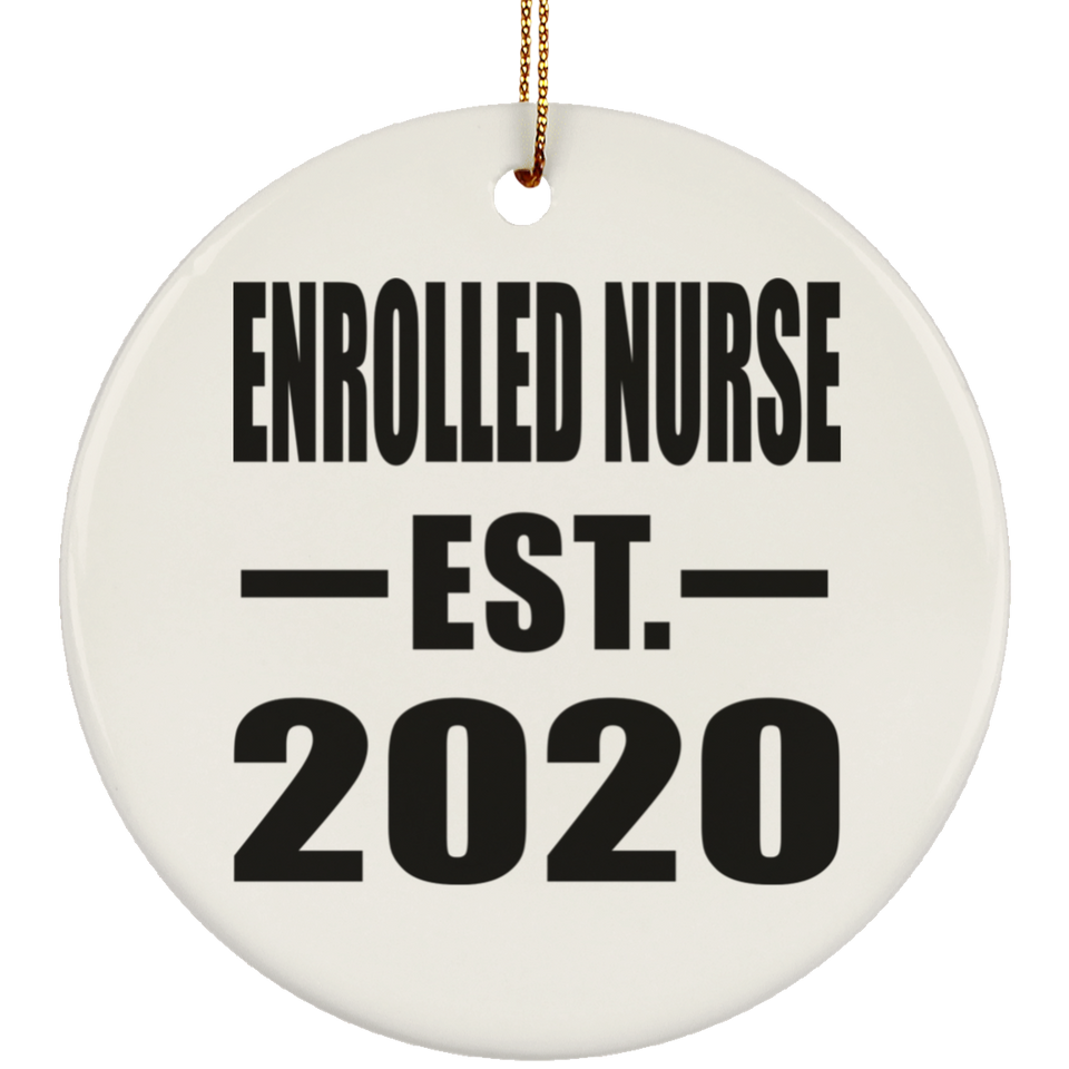 Enrolled Nurse Established EST. 2020 - Circle Ornament