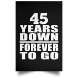 45th Anniversary 45 Years Down Forever to Go - Poster Portrait