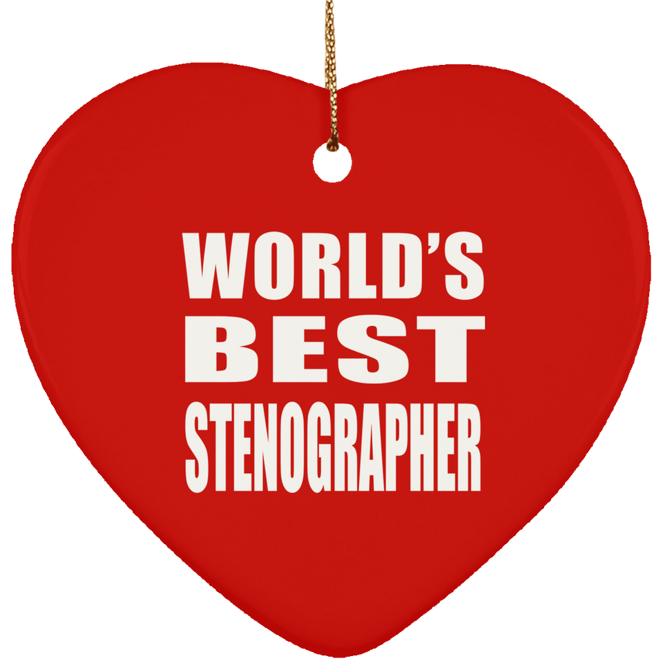 World's Best Stenographer - Heart Ornament