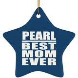 Pearl Best Mom Ever - Star Ornament