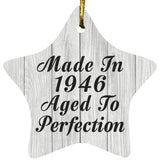 78th Birthday Made In 1946 Aged To Perfection - Star Ornament F