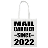 Mail Carrier Since 2022 - Tote Bag White