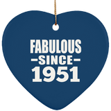 73rd Birthday Fabulous Since 1951 - Heart Ornament