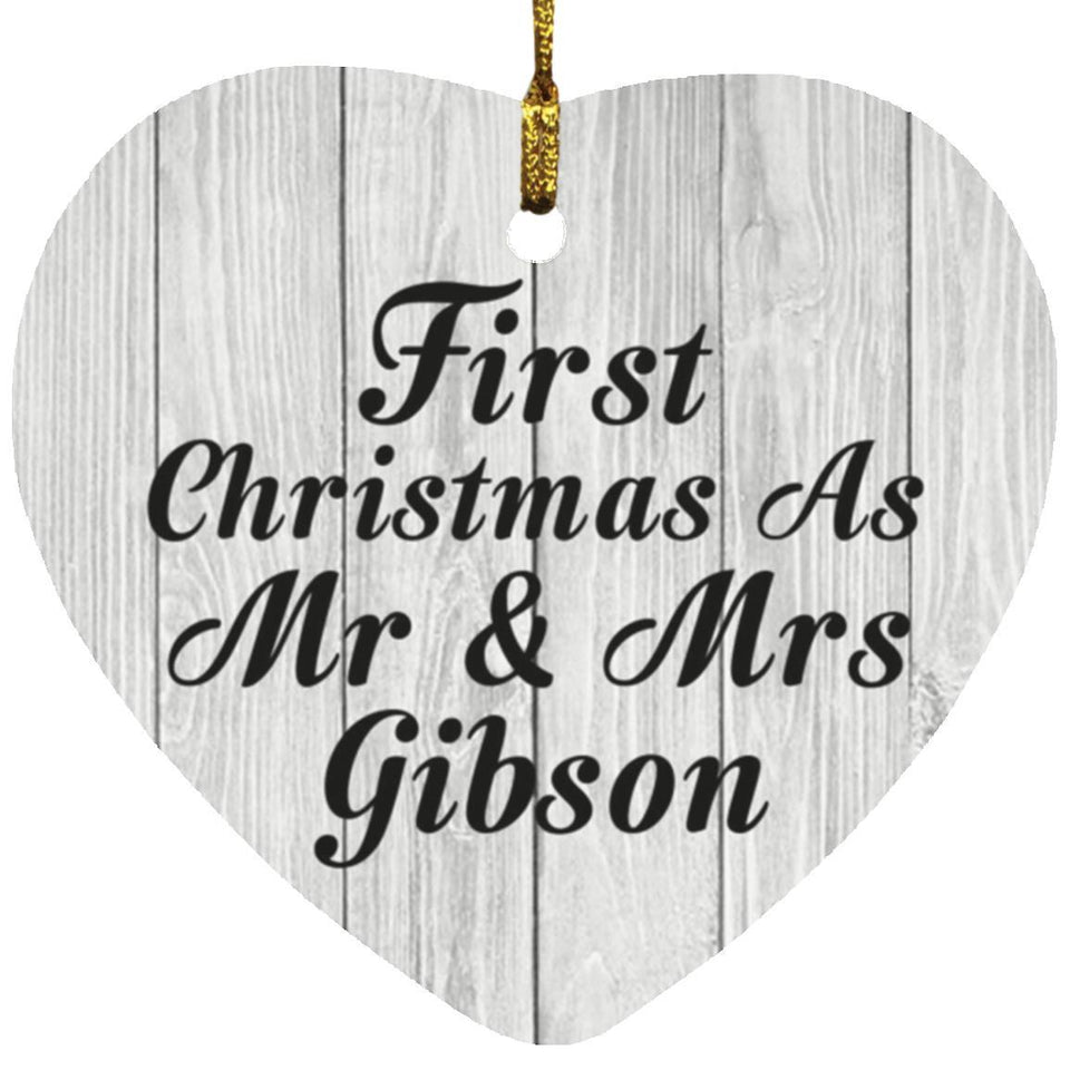 First Christmas As Mr & Mrs Gibson - Heart Ornament F