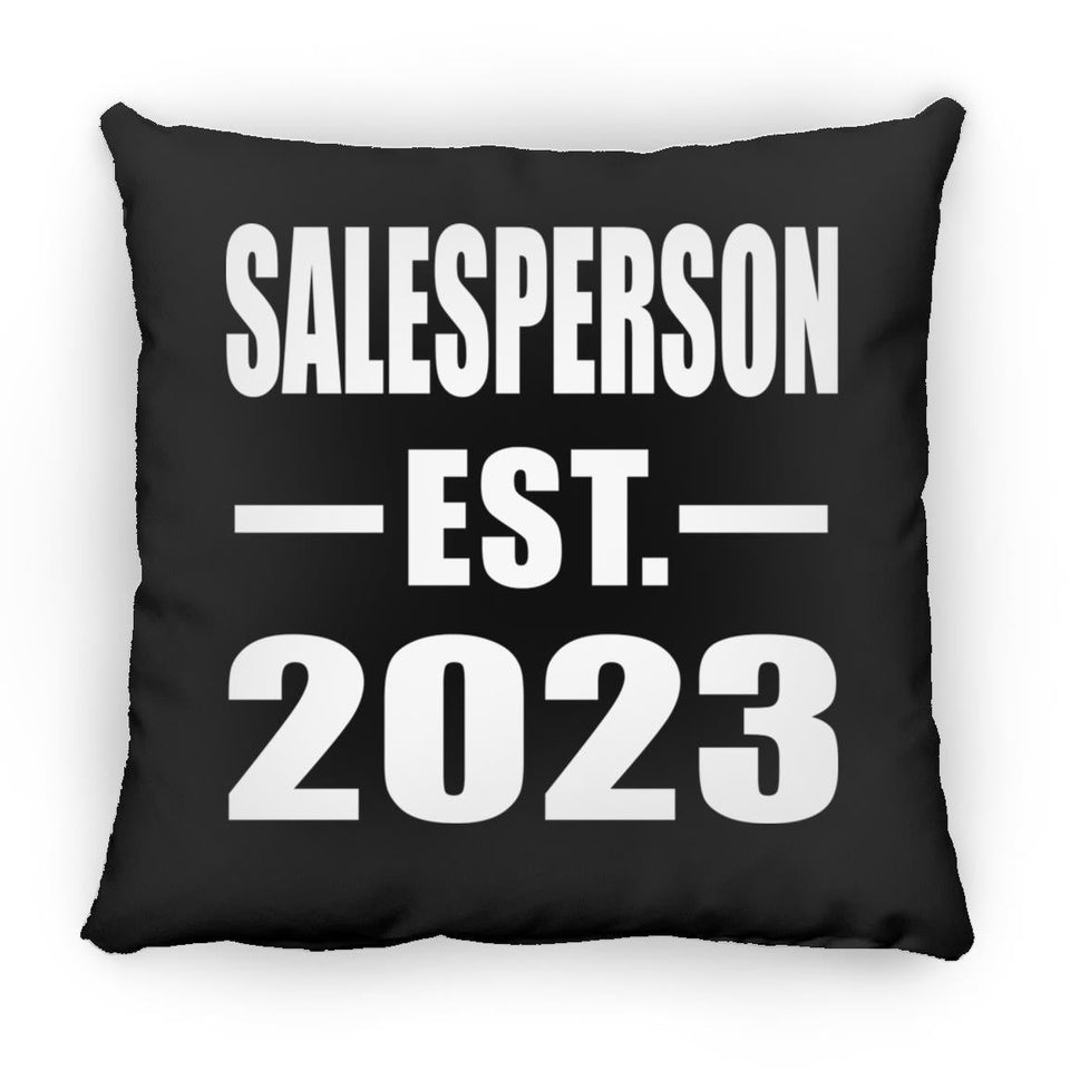 Salesperson Established EST. 2023 - Throw Pillow Black