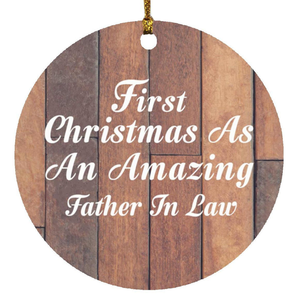 First Christmas As An Amazing Father In Law - Circle Ornament E