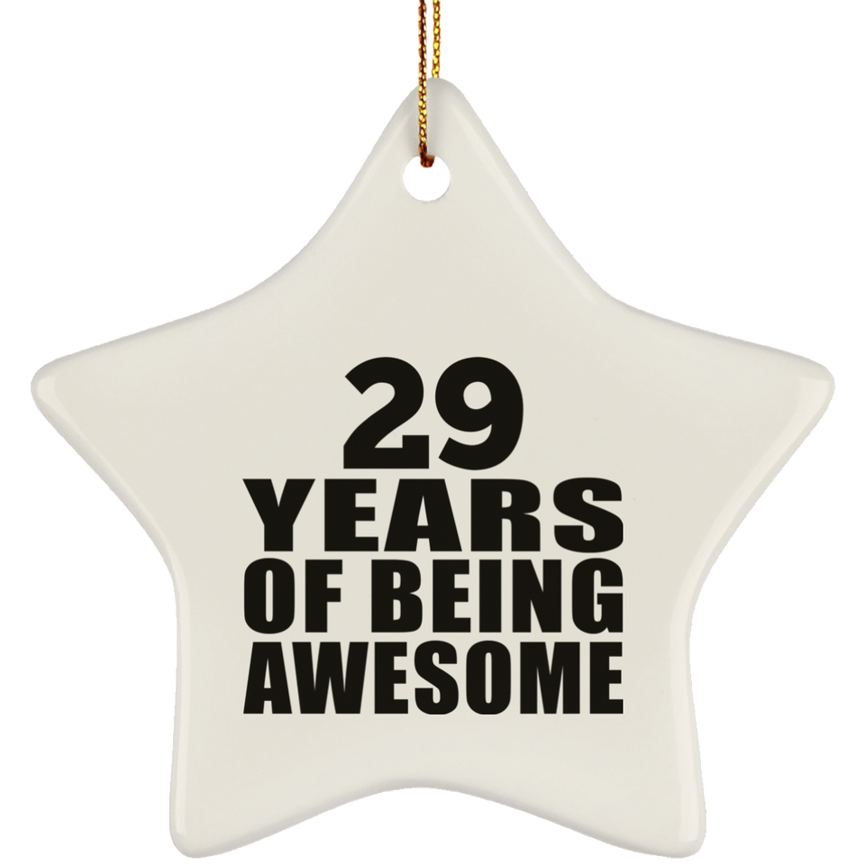 29th Birthday 29 Years Of Being Awesome - Star Ornament