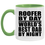 Roofer By Day World's Best Dad By Night - 11oz Accent Mug Green