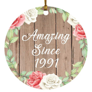 33rd Birthday Amazing Since 1991 - Circle Ornament B