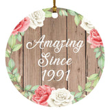 33rd Birthday Amazing Since 1991 - Circle Ornament B